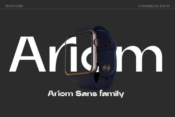 Ariom: A Modern Sans Serif for Clean, Professional Design