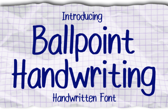 Ballpoint Handwriting: Your Go-To Font for Authentic Design