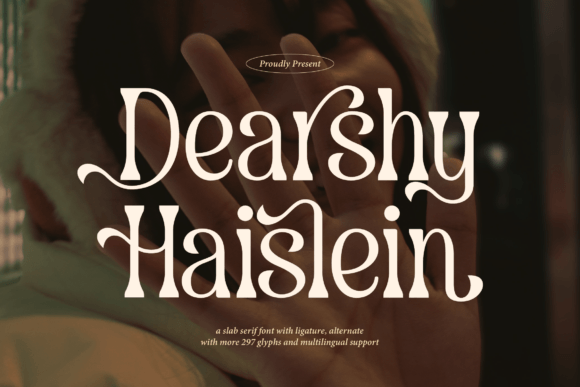 Dearshy Haislein: Command Attention with Bold Slab Serif Style