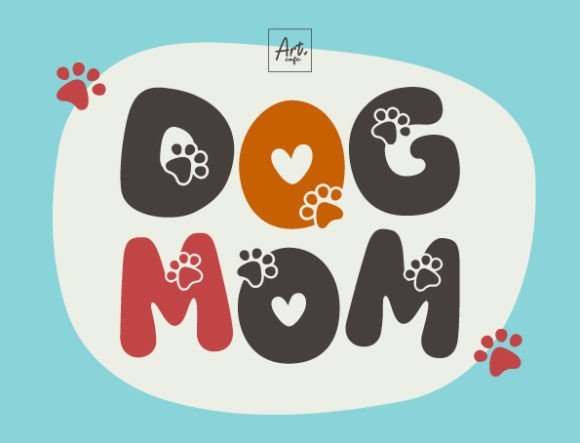 Dog Mom Font: A Typeface with Heart and Paw