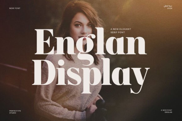 Englan Modern Serif: Bridging Vintage Charm and Modern Design