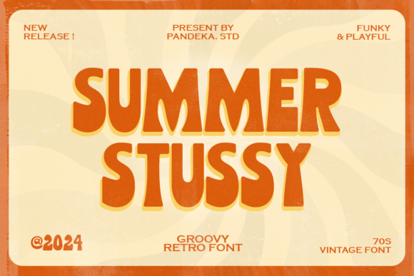 Summer Stussy: The Retro Groovy Display Font for Your Projects