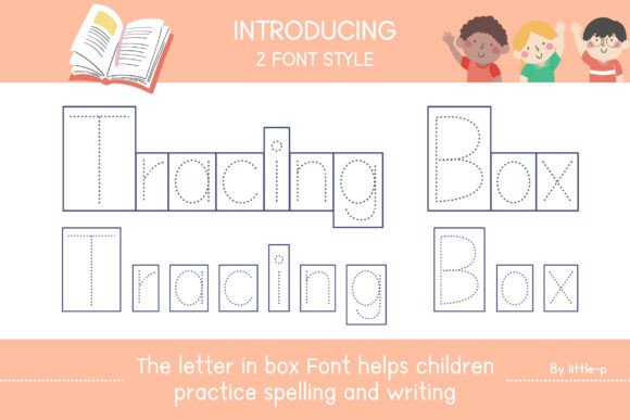 Tracing Box: A Creative Font for Education