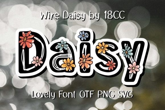 Wire Daisy: A Playful Font for Memorable Branding
